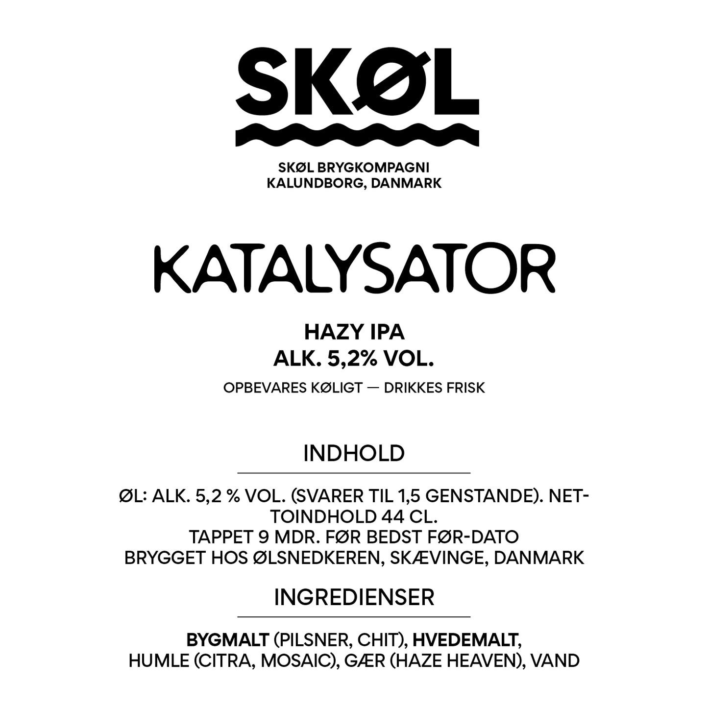 KATALYSATOR - Hazy IPA - Alk. 5,2 % vol. - 44 cl.